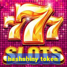 hashshiny token